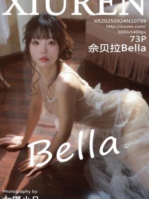 [Xiuren秀人网]2025.09.24 NO.10799 佘贝拉Bella[74P/698.83MB]