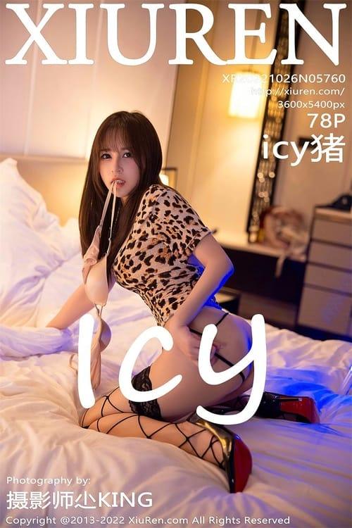 [Xiuren秀人网]2022.10.26 NO.5760 icy猪[78+1P／534MB]-1
