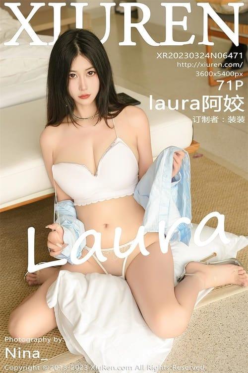 [Xiuren秀人网]2023.03.24 NO.6471 laura阿姣[71+1P／624MB]-1
