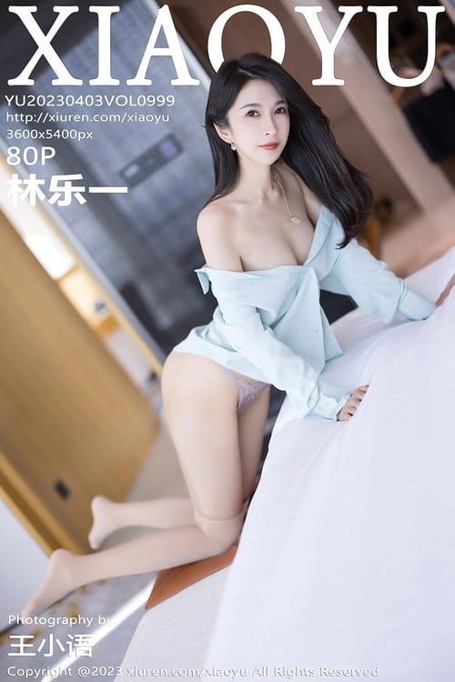 [XIAOYU语画界]2023.04.03 VOL.999 林乐一[80+1P／651MB]-1