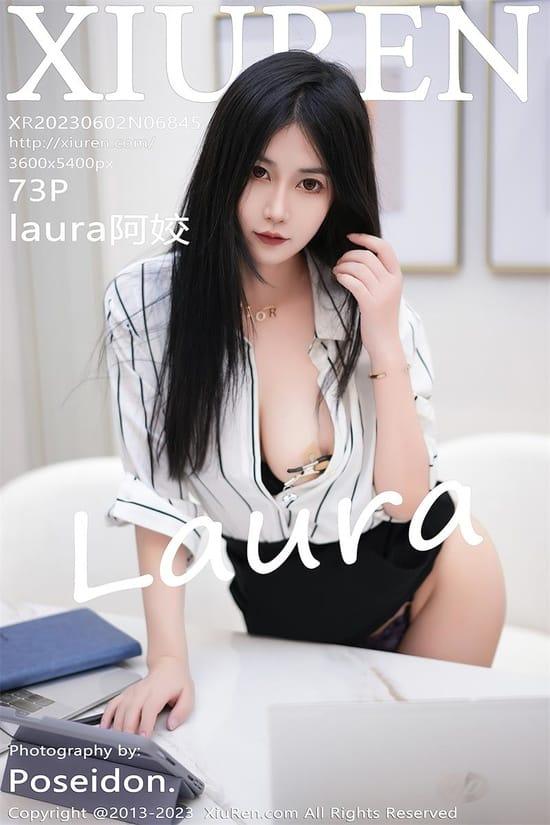 [Xiuren秀人网]2023.06.02 NO.6845 laura阿姣[73+1P／560MB]-1