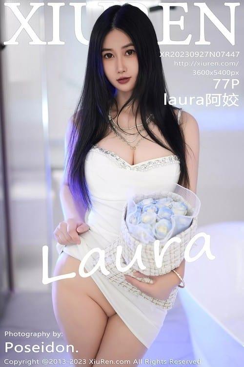 [XiuRen秀人网] 2023.09.27 No.7447 laura阿姣 丰腴美腿[78P/659MB]-1